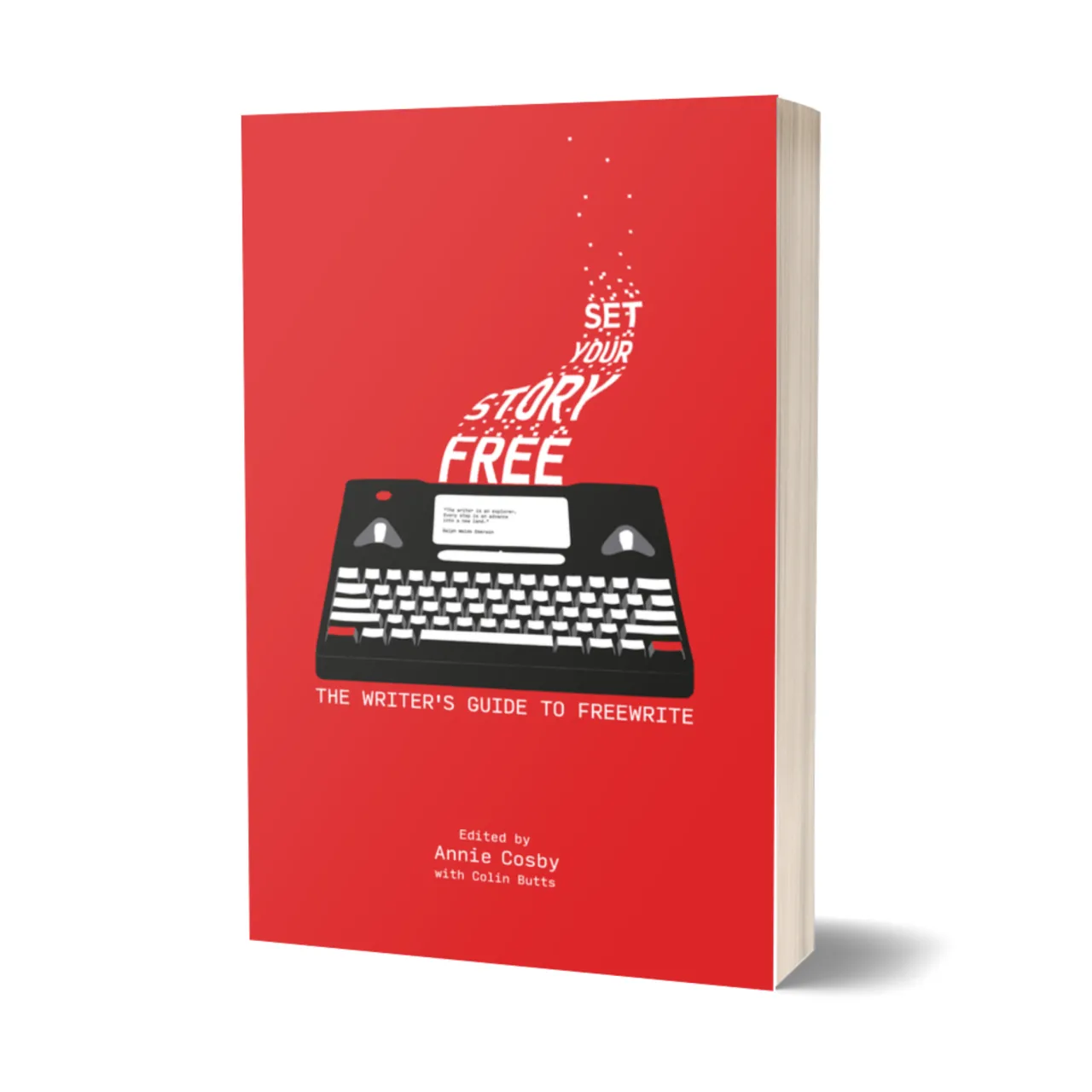 Levenger Freewrite Set Your Story Free: The Writer's Guide To Freewrite Best